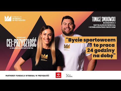 CEL: PRZYSZŁOŚĆ #03: NATALIA BUKOWIECKA I KONRAD BUKOWIECKI | "ROZWIJAMY SIĘ TEŻ POZA SPORTEM"