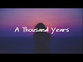 A Thousand Years - [ 1 HOUR ]