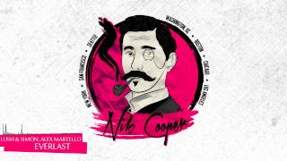 Lush &amp; Simon, Alex Martello ft. Brenton Mattheus - Everlast