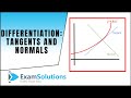 Differentiation Tangents And Normals ExamSolutions