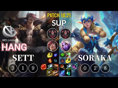 VG Hang Sett vs Soraka Sup - KR Patch 10.21