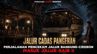 Download lagu MERINDING BUS INI MASUK JALUR GAIB‼️ DI CADAS PANGERAN SUMEDANG mp3