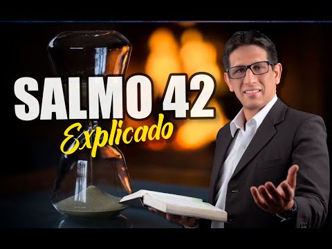✅ SALMO 42 - EXPLICADO 🔥 | Reavivados por su Palabra || 17 DE JUNIO 2023