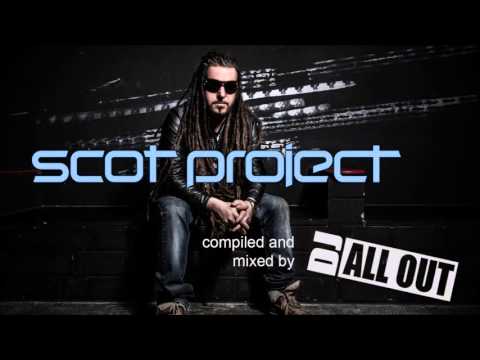 DJ All Out presents: Scot Project (Part 1)