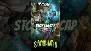 Story Recap | Secrets of Strixhaven