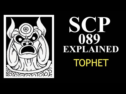 SCP-089 Explained | TOPHET | Special Containment Procedures | scp 089