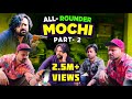 All Rounder Mochi Part-2 II Official Video II SEVENGERS