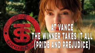 Download lagu At Vance | The winner takes it all | Pride and prejudice | Lyrics mp3 Download lagu At Vance | The winner takes it all | Pride and prejudice | Lyrics mp3