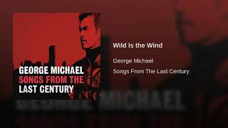 George Michael Wild Is The Wind Traducida Al Español