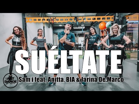 SUÉLTATE - Sam i feat Anitta, Bia & Jarina de Marco - Zumba l Coreografia Oficial l Cia Art Dance