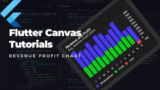 Flutter Canvas Tutorials - Revenue Profit Chart (2023 July)