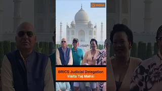 BRICS Judicial Delegation Visits Taj Mahal