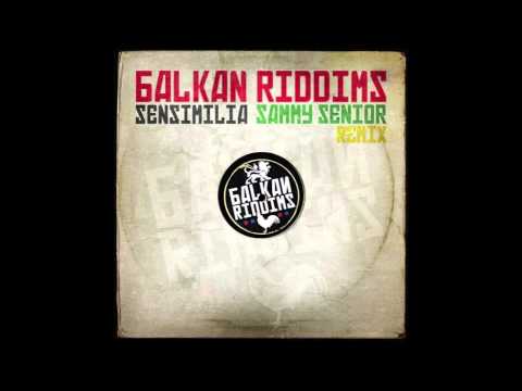 Balkan Riddims - Sensimilia (Sammy Senior Remix)