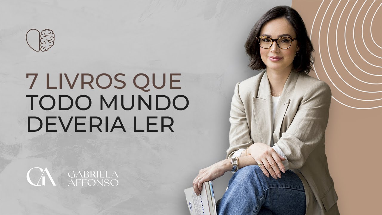 7 livros que todo mundo deveria ler