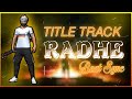 Radhe Title Track Best Sync Montage Free Fire Monatge Radhe Title Song BY SMR FREE FIRE
