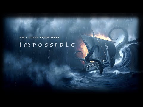 Two Steps From Hell - Impossible (Epic Orchestra Remix)