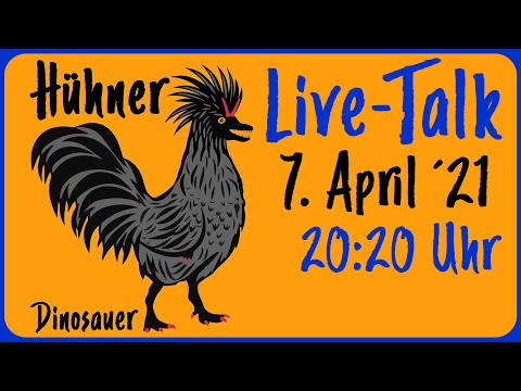 Hühner Live-Talk Mi. 7.4.21 um 20:20 Uhr themenoffen mit Dr. Bene Dinosauer