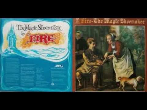 Fire - The Magic Shoemaker 1969 (remastered and expanded)