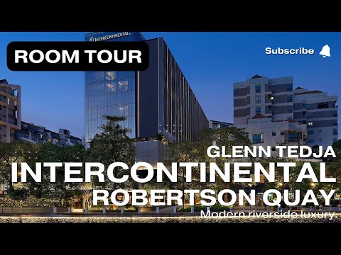 [4K] Sala CLASSIC do Intercontinental Singapore Robertson Quay