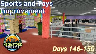 Sports and Toys Improvement - 30 - Days 146-150 - Megastore Simulator
