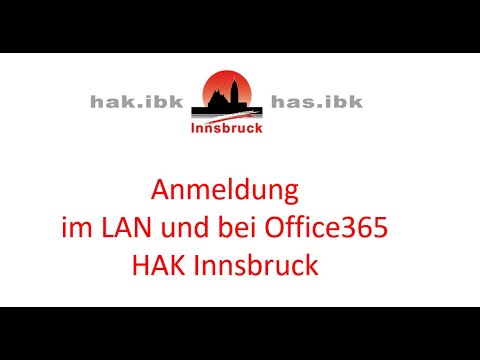 Anmeldung LAN O365 HAK Innsbruck