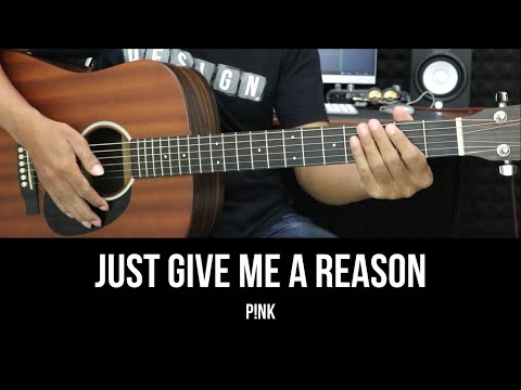 Just Give Me A Reason - P!nk ft. Nate Ruess | EASY Guitar Tutorial with Chords / Lyrics