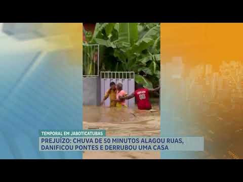 Temporal causa estragos e alagamentos em Jaboticatubas (MG)