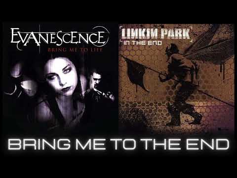 Evanescence x Linkin Park MASHUP "Bring me to the End" (Bring me to Life x In the End)