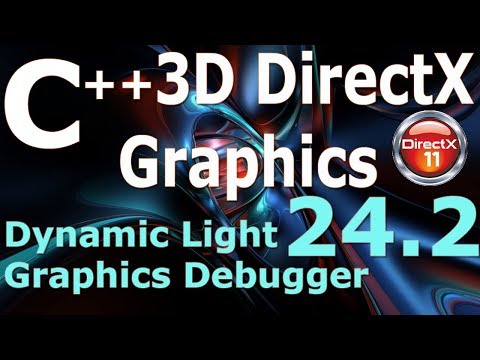 C++ 3D DirectX Tutorial [Dynamic Lighting / Graphics Debugger] Part 2
