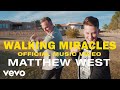 Walking Miracles