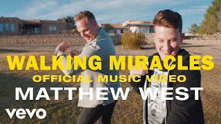 Matthew West - Walking Miracles (Official Music Video)