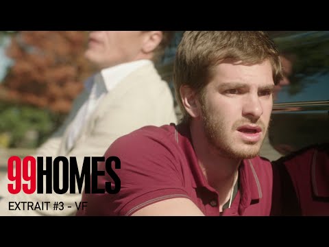 99 HOMES - Extrait #3 - Réaction désespérée - VF
