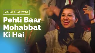 Pehli Baar Mohabbat Ki Hai | Vishal Bhardwaj | Soulful Cover | Jashn-e-Rekhta