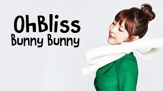 OhBliss - Bunny Bunny [Sub. Español | Han | Rom]