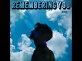 NAYAK - Remembering You | Prod.@4lexf | Music Audio