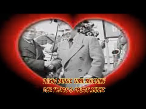 Popular 1927 Music - George Olsen & His Music - At Sundown  @Pax41