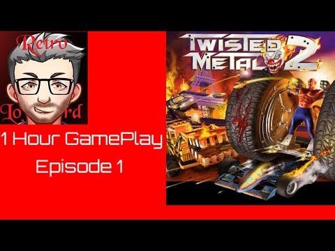 1 Hour Gameplays Ep. 1- Twisted Metal 2
