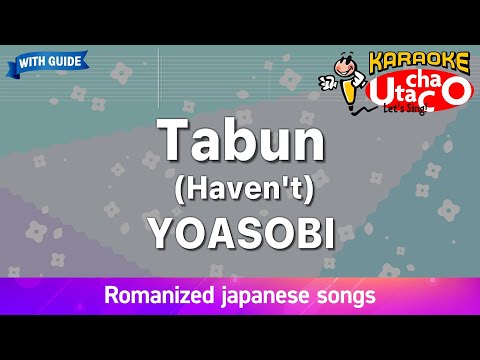 Tabun – YOASOBI (Romaji Karaoke with guide)