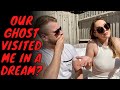 OUR GHOST VISITED ME IN A DREAM? | LAINEY AND BEN
