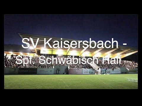 Landesliga 1 Saison 2021/2022: SV Kaisersbach - Sportfreunde Schwäbisch Hall