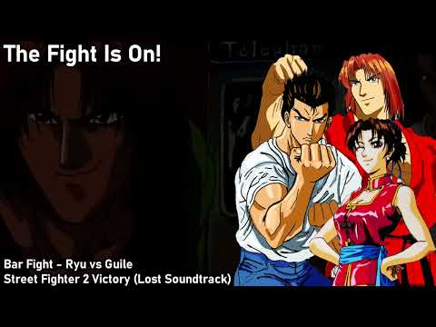 The Fight Is On! (Ryu vs Guile Bar Fight) - Street Fighter 2 Victory Lost OST