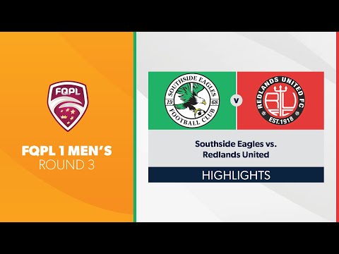 FQPL 1 Men's R3 - Southside Eagles vs. Redlands United Highlights