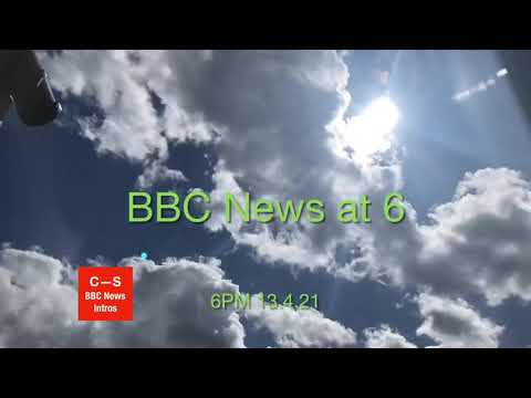 BBC News at Six intro 6pm 13.4.21