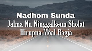 Download lagu Jalma nu ninggalkeun sholat hirupna moal bagja | Nadhom Sunda mp3