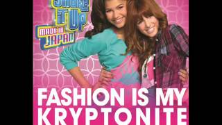 Fashion Is My Kryptonite Full Song - Zendaya &amp; Bella Thorne