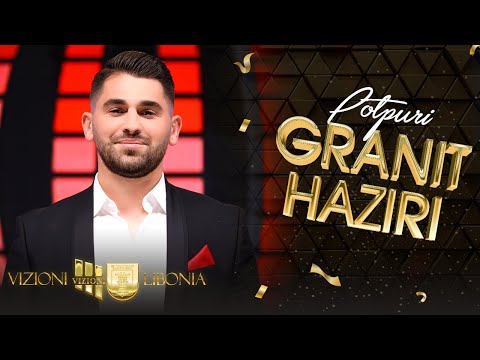 Granit Haziri - Potpuri