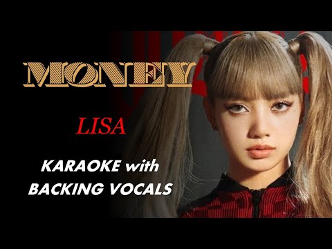LISA - MONEY - KARAOKE with BACKING VOCALS