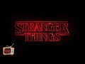 Stranger Things Season 1 Opening Credits Title Sequence Theme