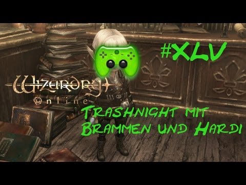 Trashnight mit Br4mm3n und Hardi #045 [Deutsch/HD] - Wizardry Online
