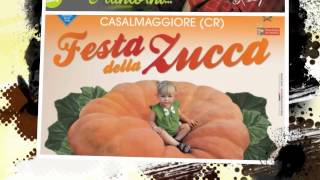 preview picture of video 'Festa della Zucca 2012 - Casalmaggiore (CR) - Eridaneo srl'